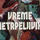       ТВ Београд : Време нетрпељивих: Борбени реализам социјализма