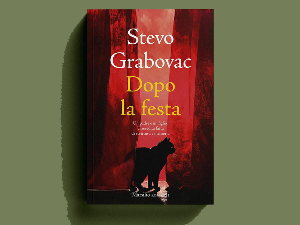 Роман Стеве Грабовца „Послије забаве“ објављен на италијанском језику