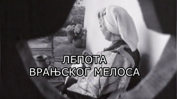 Лепота врањског мелоса