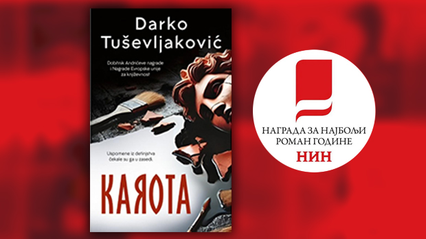 Дарко Тушевљаковић добитник 72. НИН-ове награде за роман „Карота