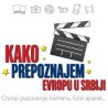 Како препознајем Европу у Србији (22. април 2011)