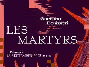 Велика оперска тура: Гаетано Доницети: Мученици
