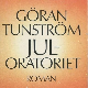 Јеран Тунстрем: Божићни ораторијум (3)