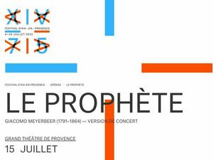Летње оперске позорнице – Ђакомo Мајербер: Пророк