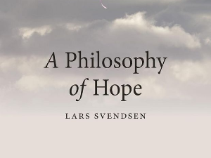 Лаш Свенсен: Филозофија наде (2)