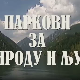 Резервати природе, паркови за природу и људе:	Фрушка Гора