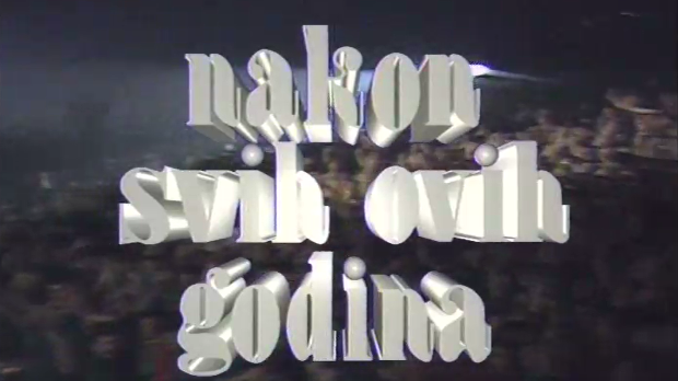 Након свих ових година-Бијело дугме, 4. део