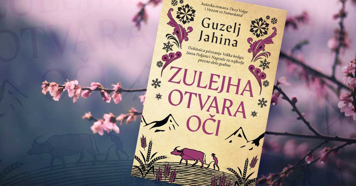 Гузељ Јахина у роману „Зулејха отвара очи“ - колико човек може да издржи
