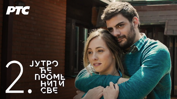 Јутро ће променити све, 2. и 3. епизода