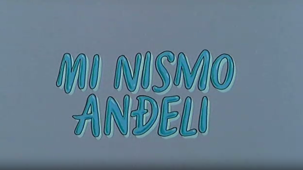 Ми нисмо анђели, филм