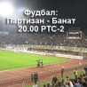 Фудбал: Партизан - Банат