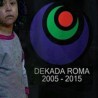Декада Рома 2005 - 2015