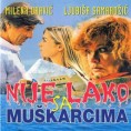 Није лако сa мушкарцима