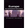 Зигмунт Бауман: Европа – недовршена авантура