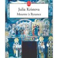Јулија Кристева: Убиство у Византији
