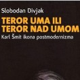 О књизи С. Дивјака „Терор ума или терор над умом“ (2)