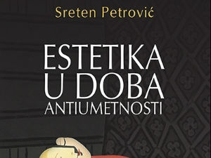 Естетика у доба антиуметности – говори Небојша Грубор