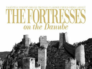 THE FORTRESSES on the Danube