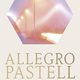 Лајф Рант: Allegro Pastell