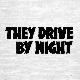 They Drive by Night